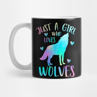 Just a girl who loves wolves Mug